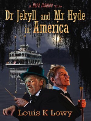 cover image of Dr Jekyll and Mr Hyde in America